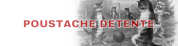 Poustache détente